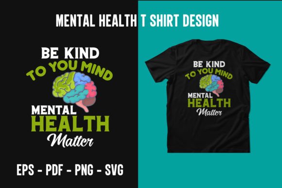 Mental Health Graphics for T-Shirt Designs