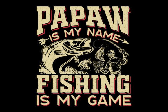 Papaw Fishing T-Shirt Graphic & Designs
