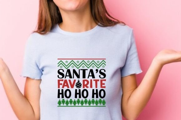 Santa s Favorite Ho Ho Ho Graphics & T-Shirt Designs